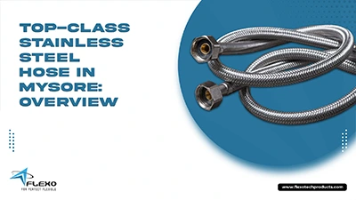 Stainless Steel Hose in Mysore